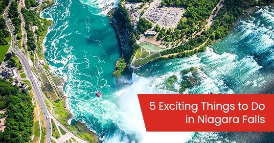 5 Exciting Things to Do in Niagara Falls