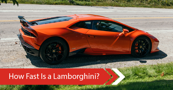 How Fast Is a Lamborghini?