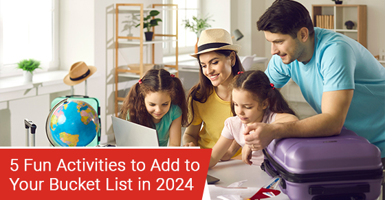 5 fun activities to add to your bucket list in 2024