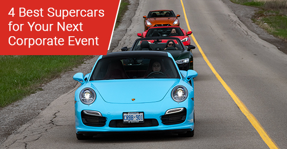 4 best supercars for your next corporate event